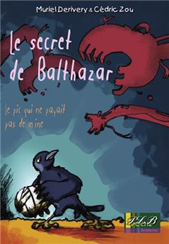 LE SECRET DE BALTHAZAR