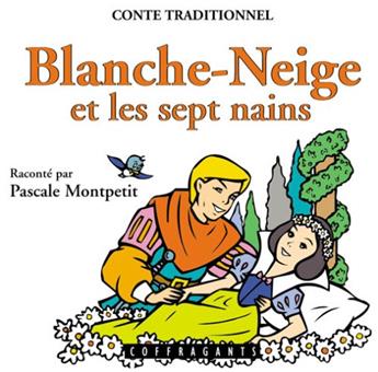 BLANCHE NEIGE ET LES SEPT NAINS (CD)