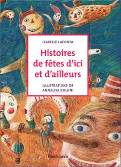 HISTOIRES DE FÊTES D'ICI ET D'AILLEURS