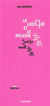LE LUDIQUE ET LE POLICIER (1967-1978)
