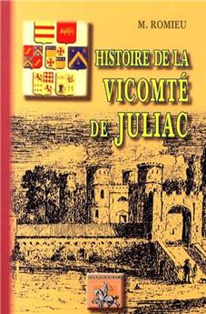HISTOIRE DE LA VICOMTE DE JULIAC