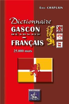 DICTIONNAIRE GASCON/BÉARNAIS - FRANÇAIS (25.000 MOTS)