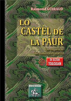LO CASTEL DE LA PAUR (LAS ENQUESTAS DEL COMISSARI CASAL - II)