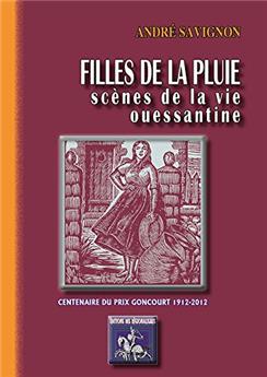 FILLES DE LA PLUIE, SCÈNES DE LA VIE OUESSANTINE (ILLUSTRATIONS DE GUSTAVE ALAUX)