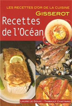 LES RECETTES DE L'OCÉAN - RECETTES D'OR