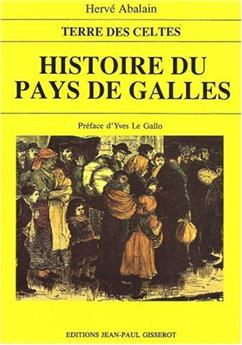 HISTOIRE DU PAYS DE GALLES