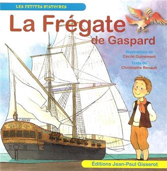 LA FRÉGATE DE GASPARD