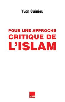 POUR UNE APPROCHE CRITIQUE DE L'ISLAM