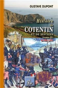 HISTOIRE DU COTENTIN TOME II (1205-1461)