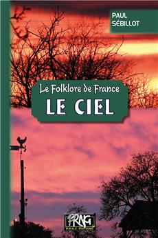 LE FOLKLORE DE FRANCE : LE CIEL
