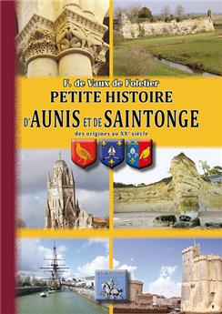 PETITE HISTOIRE D'AUNIS & DE SAINTONGE