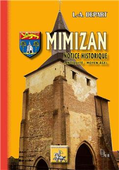 MIMIZAN NOTE HISTORIQUE (ANTIQUITE - MOYEN AGE)