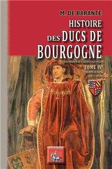 HISTOIRE DES DUCS DE BOURGOGNE - TOME 4