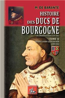 HISTOIRE DES DUCS DE BOURGOGNE - TOME 2