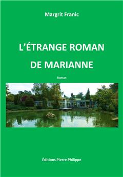 LÉTRANGE ROMAN DE MARIANNE