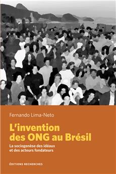 L'INVENTION DES ONG AU BRESIL