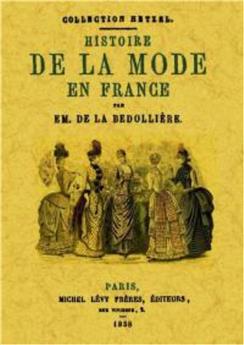 HISTOIRE DE LA MODE EN FRANCE