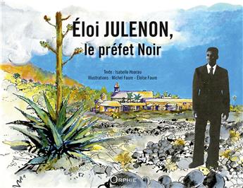 ELOI JULENON, LE PREFET NOIR - LO PREFE NOIR