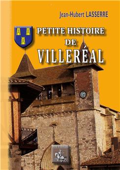 PETITE HISTOIRE DE VILLERÉAL