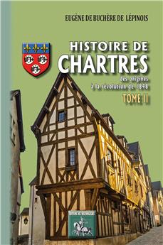 HISTOIRE DE CHARTRES (TOME 2)