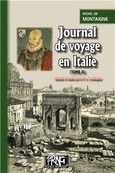 JOURNAL DE VOYAGE EN ITALIE TOME 2