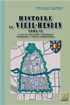 HISTOIRE DU VIEIL-HESDIN TOME 2