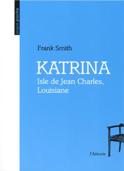 KATRINA - ISLE DE JEAN CHARLES, LOUISIANE