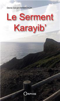 LE SERMENT KARAYIB'