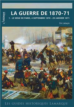 LA GUERRE DE 1870-1871 - VOLUME 2