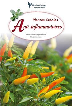 PLANTES CRÉOLES ANTI-INFLAMMATOIRES