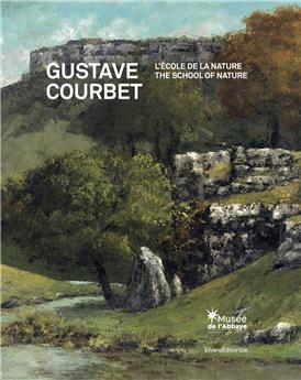 GUSTAVE COURBET, L´ÉCOLE DE LA NATURE