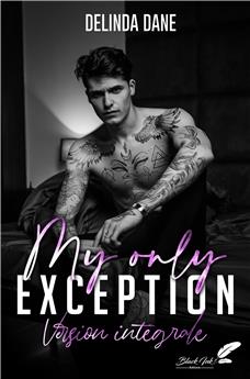 MY ONLY EXCEPTION : TOME 2 - WES