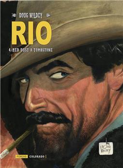 RIO 4 : RED DUST À TOMBSTONE