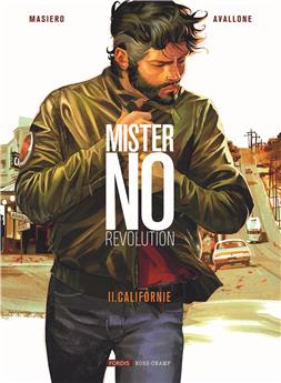 MISTER NO REVOLUTION 2 : CALIFORNIE