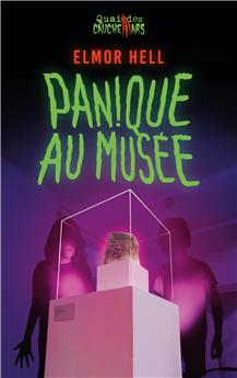 PANIQUE AU MUSEE !