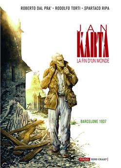JAN KARTA, LA FIN D´UN MONDE 4 : BARCELONE 1937