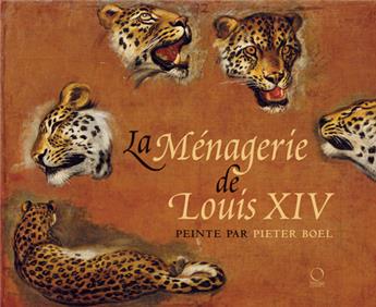 LA MÉNAGERIE DE LOUIS XIV PEINTE PAR PIETER BOEL