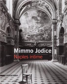 MIMMO JODICE - NAPLES INTIME