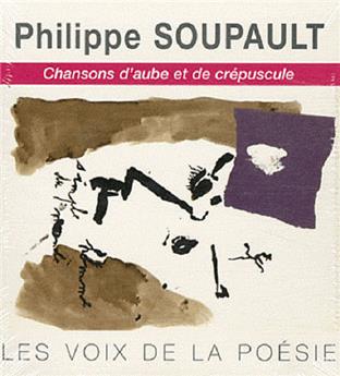 LES VOIX DE LA POÉSIE - PHILIPPE SOUPAULT 2 CD