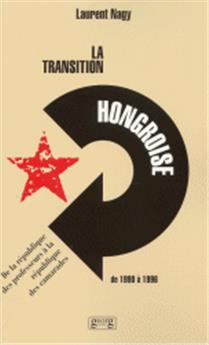 LA TRANSITION HONGROISE DE 1990 A 1996