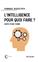 L’INTELLIGENCE POUR QUOI FAIRE ?