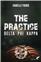 THE PRACTICE : DELTA PHI KAPPA