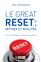 LE GREAT RESET : MYTHES ET REALITES