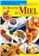 LES RECETTES AU MIEL.