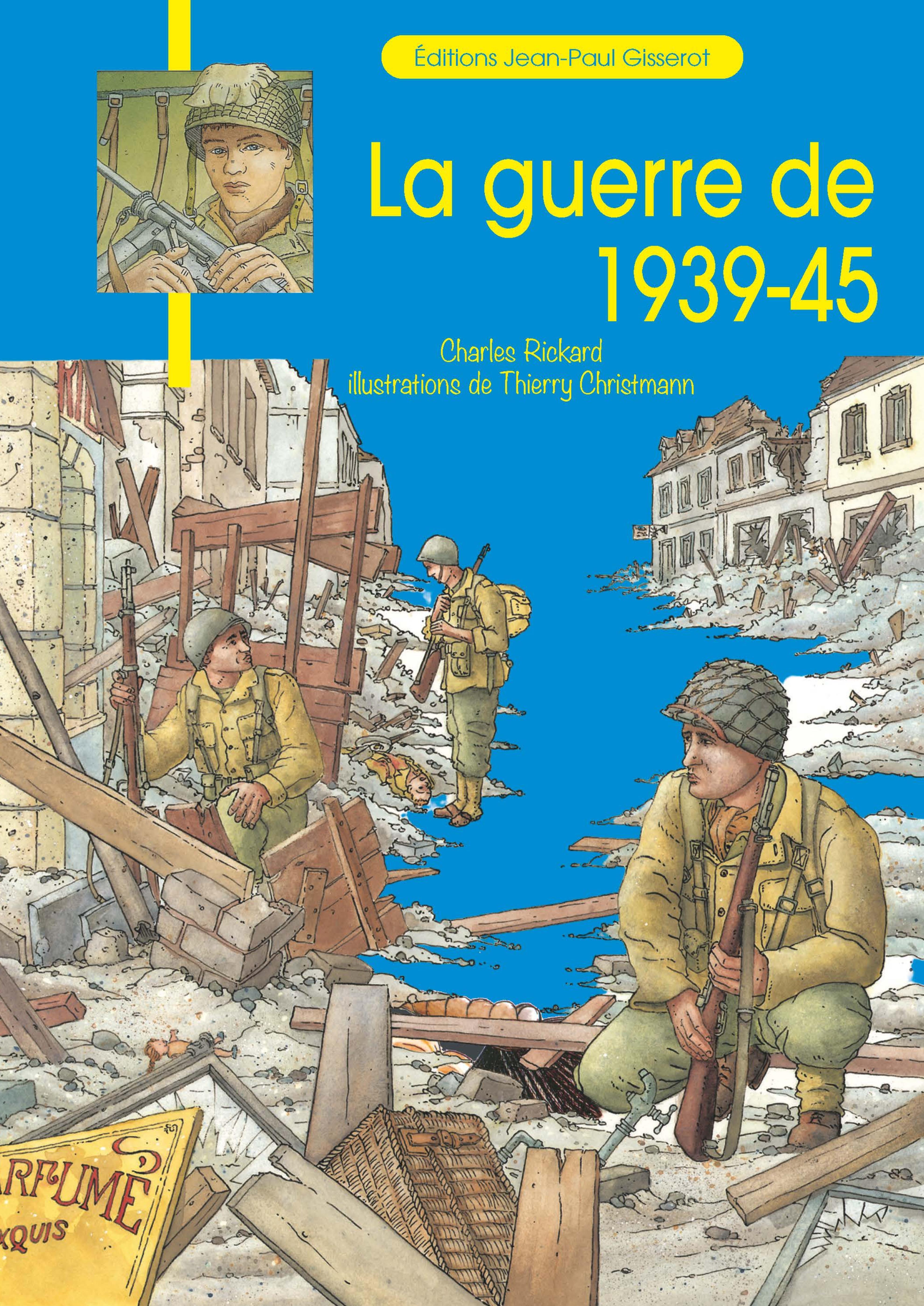 LA GUERRE DE 1939-45