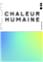 CHALEUR HUMAINE : TRIENNALE ART & INDUSTRIE 2023 (ENG)