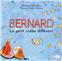 BERNARD : LE PETIT CRABE DIFFÉRENT