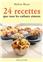 24 RECETTES QUE TOUS LES ENFANTS AIMENT