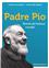 PADRE PIO : TÉMOIN DE L´AMOUR CRUCIFIÉ