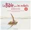 LA BIBLE POUR LES ENFANTS (JAQUETTE BLANCHE) : AUTOUR DE JÉSUS